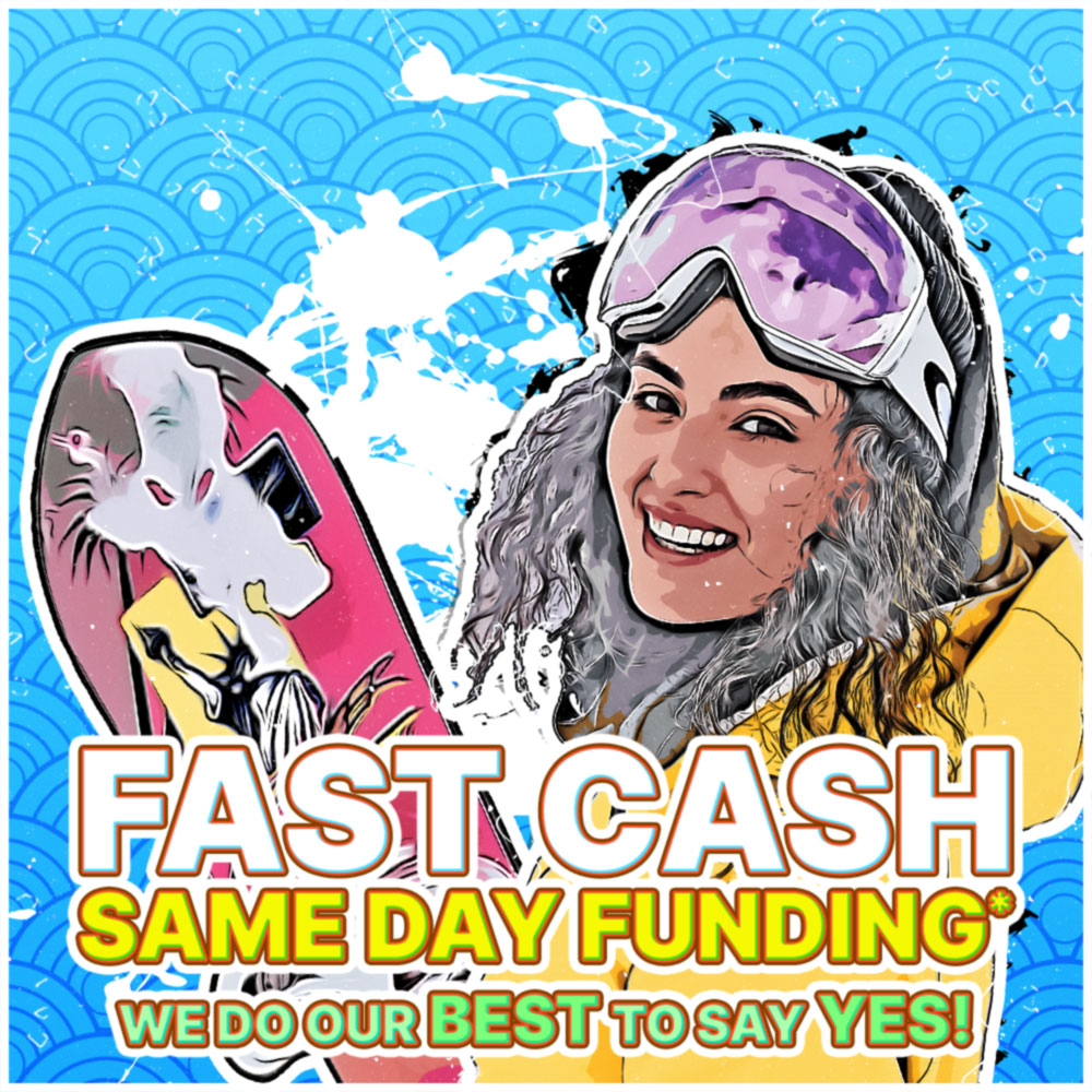 Fast Cash, Same Day Funding!* Preview Image