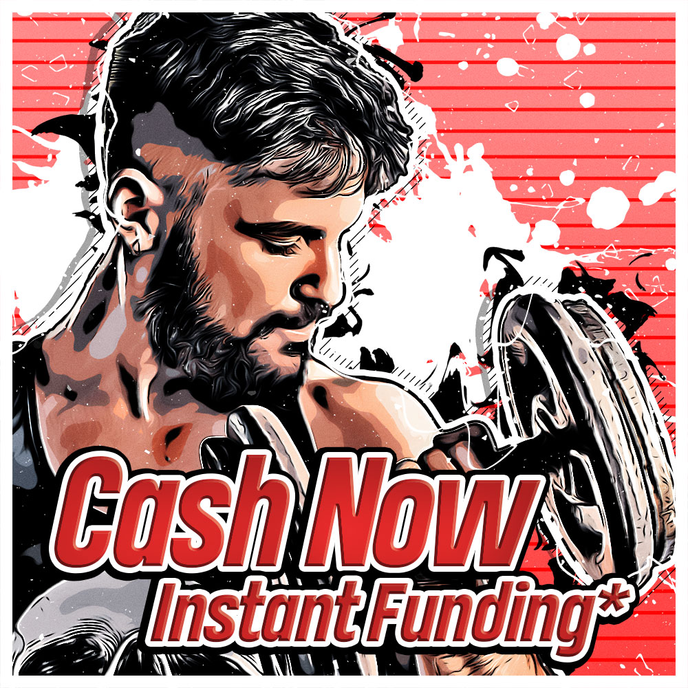 Cash Now, Instant Funding!* Preview Image