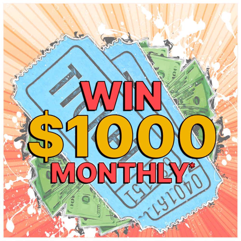  $1000 Monthly Drawing Preview Image